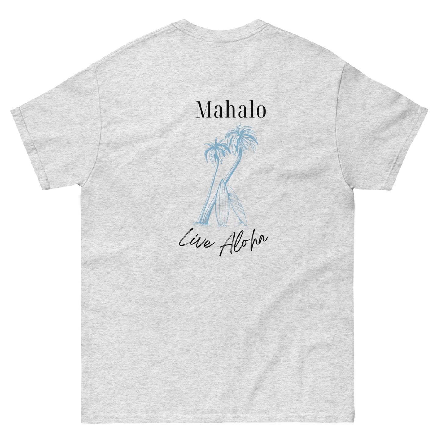 Mahalo Classic Tee