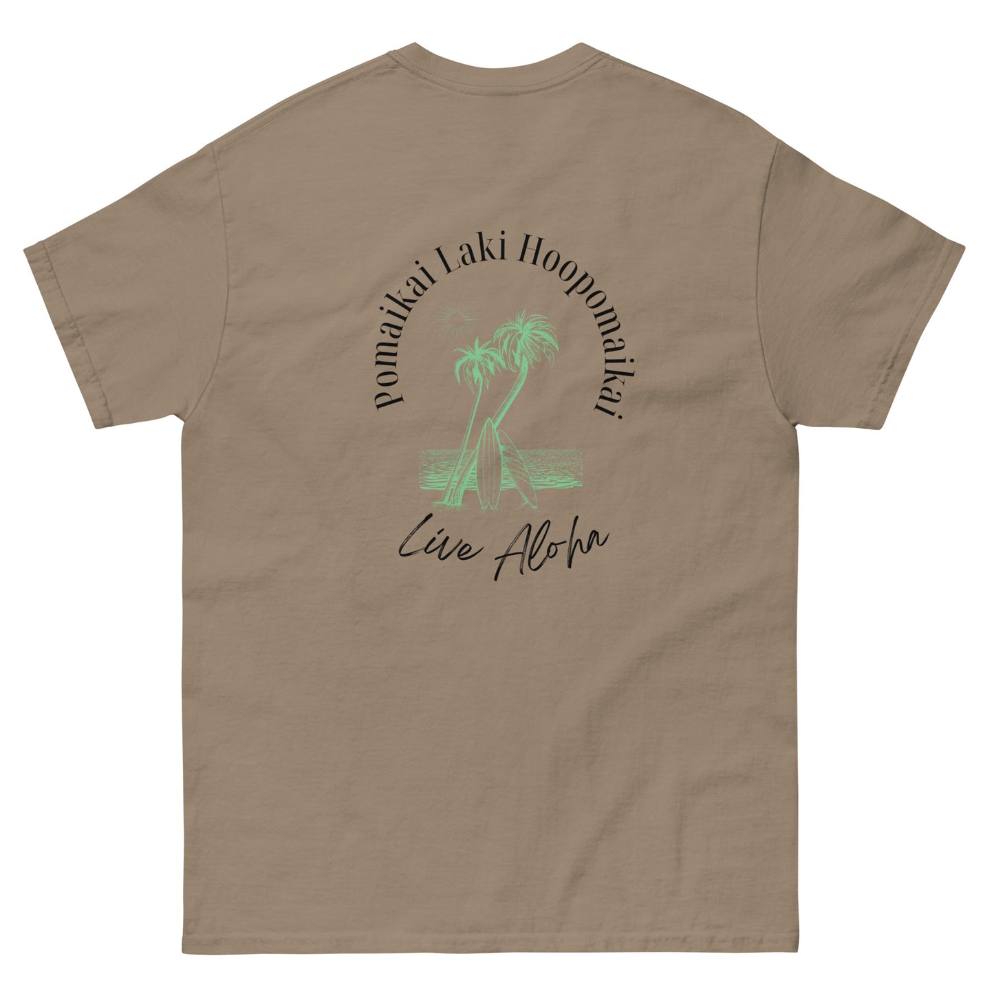 Pomaikai Laki Hoopomaikai Classic Tee (to give Blessings, Lucky and Thankfulness)