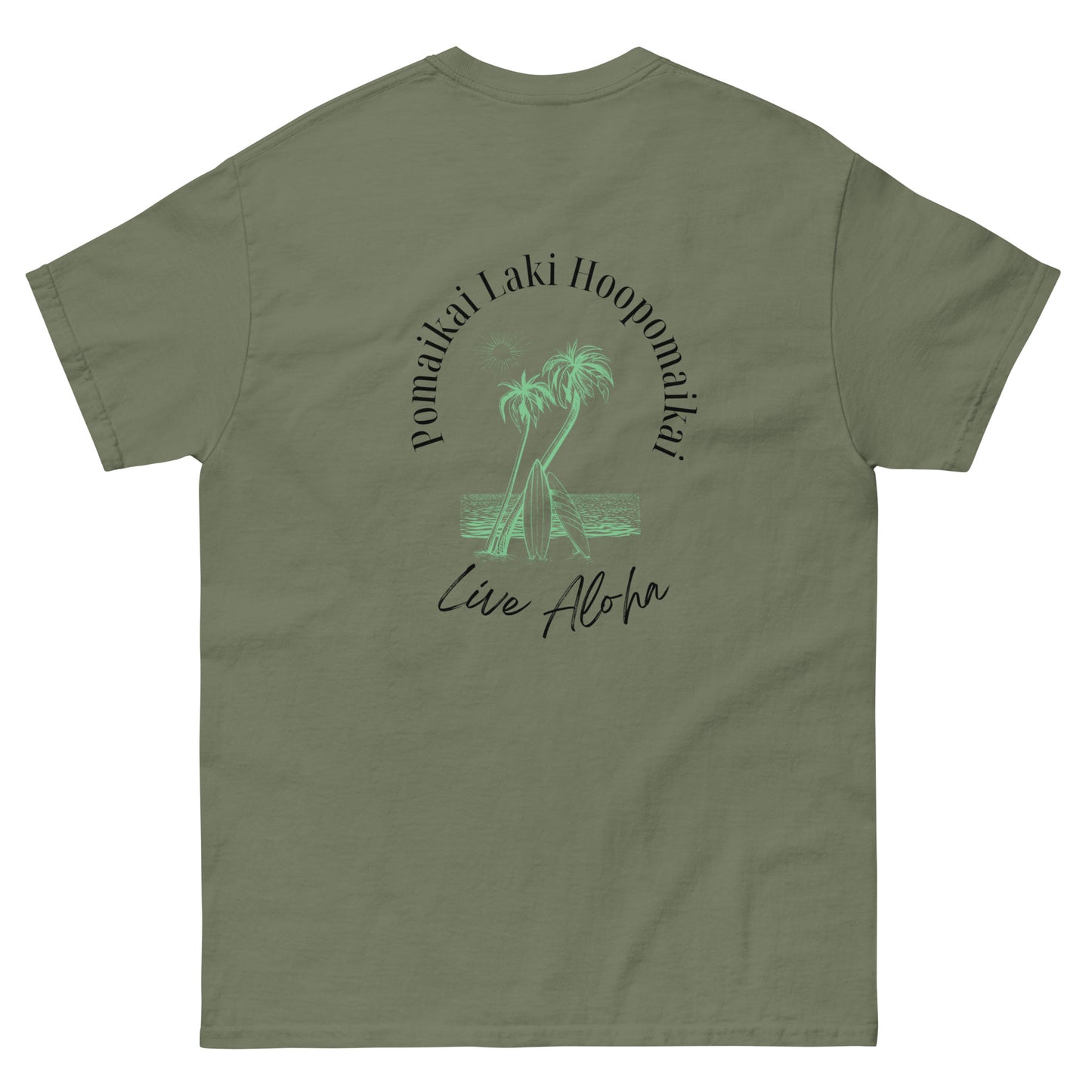 Pomaikai Laki Hoopomaikai Classic Tee (to give Blessings, Lucky and Thankfulness)