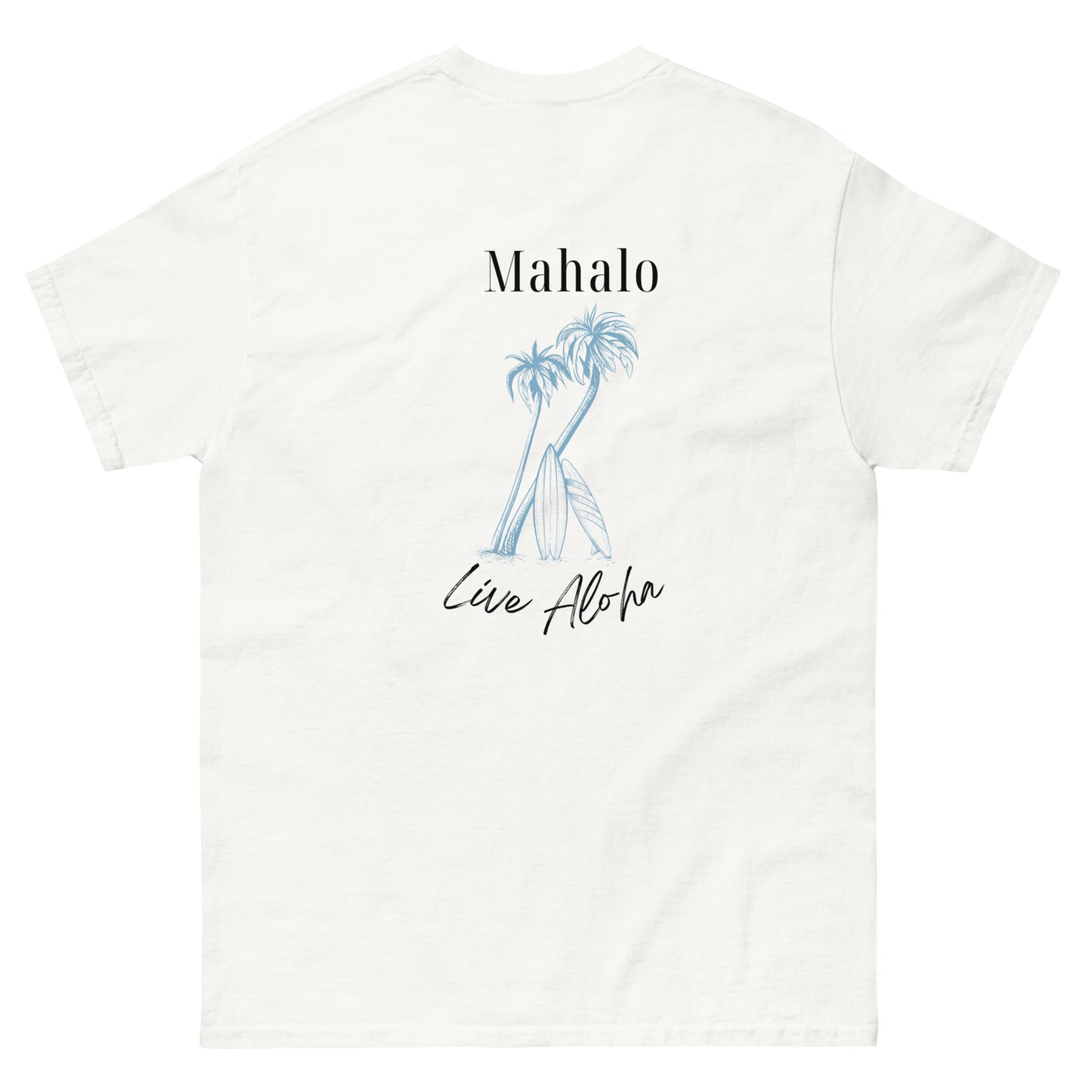 Mahalo Classic Tee