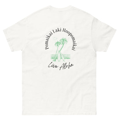 Pomaikai Laki Hoopomaikai Classic Tee (to give Blessings, Lucky and Thankfulness)